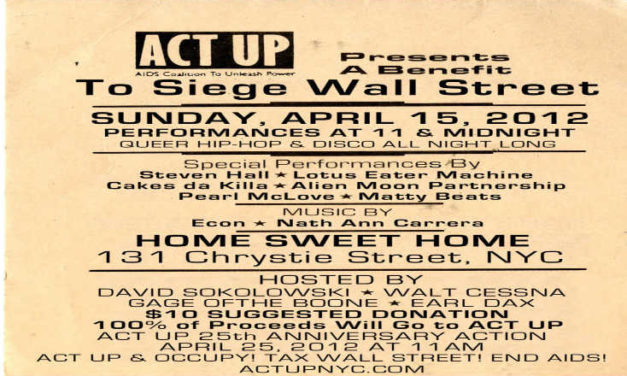 Upcoming Fundraisers for ACT UP’s Tax Wall Street Action Sunday