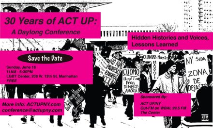 ACT UP/NY To Hold 30th Anniversary Conference