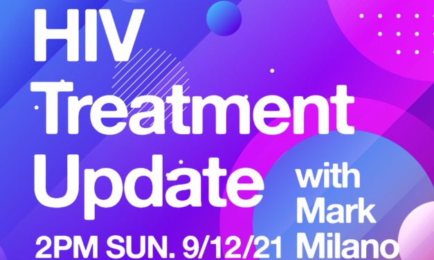 HIV Treatment Update Event with Mark Milano on Sunday, Sept. 12 at 2PM ET