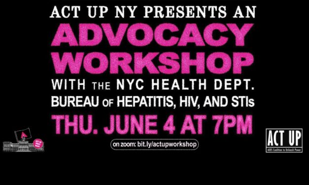 ACT UP NY: Advocacy Workshop